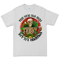 Dove Grey When you're dead inside but it's christmas Premium Tee - RanaPortraitStore