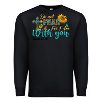 Black do not fear for i am with you Premium Sweatshirt - BundleAndBundleShop