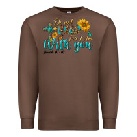 Chestnut do not fear for i am with you Premium Sweatshirt - BundleAndBundleShop