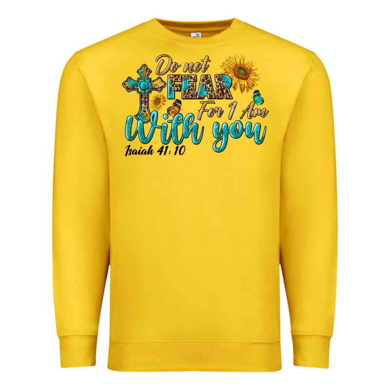 Do Not Fear For I Am With You Premium Sweatshirt by BundleAndBundleShop | Teevron