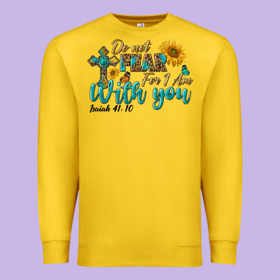 Do Not Fear For I Am With You Premium Sweatshirt Designed By Bundleandbundleshop