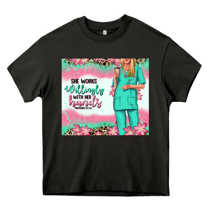 She Works Willingly With Her Hands Blonde Nurse Heavy Core Tee by RanaPortraitStore | Teevron
