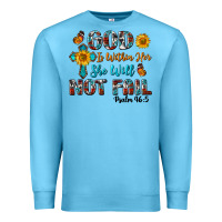 Ocean Blue god is within her she will not fail Premium Sweatshirt - BundleAndBundleShop