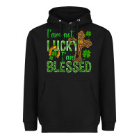 Black I Am Not Lucky I Am Blessed St. Patricks Heavyweight Hoodie - BundleAndBundleShop