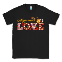 Black all you need is love Classic Tee - AdoDesignShop