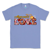 Colony Blue all you need is love Classic Tee - AdoDesignShop