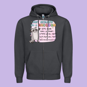 Just Realized Im A Raccoon Zipper Hoodie Designed By Maliassmallbusiness