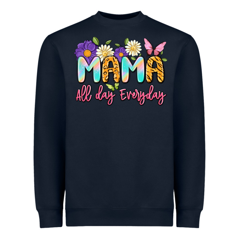 Mama All Day Everyday Heavyweight Sweatshirt by Artiststas | Teevron