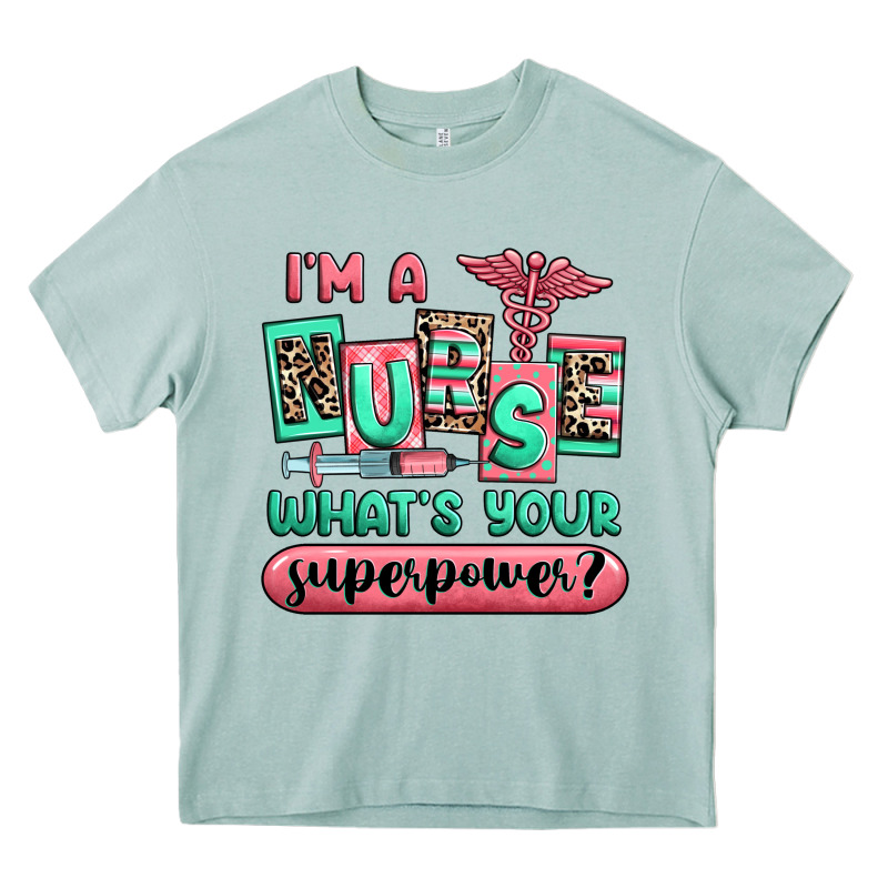 Im A Nurse Whats Your Superpower Heavy Core Tee by RanaPortraitStore | Teevron