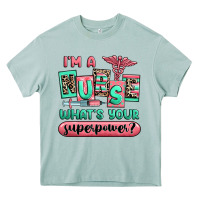 Arona im a nurse whats your superpower Heavy Core Tee - RanaPortraitStore