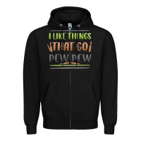 Black i like things that go pew pew Zipper Hoodie - MaliasSmallBusiness