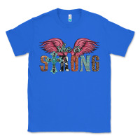 True Royal she is strong Classic Tee - Artiststas