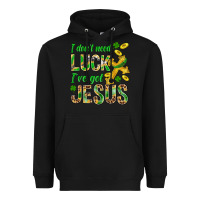 Black I Don't Need Luck I've Got Jesus St. Patricks Heavyweight Hoodie - BundleAndBundleShop