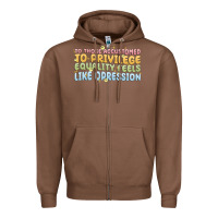 Chestnut to those accustomed to privilege Zipper Hoodie - MaliasSmallBusiness