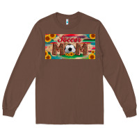 Chestnut soccer mom with ball and sunflower and serape licanse plate Long Sleeve Tee - Artiststas