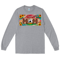 Heather Grey soccer mom with ball and sunflower and serape licanse plate Long Sleeve Tee - Artiststas