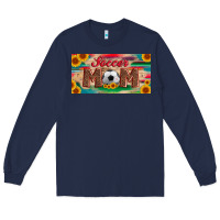 Navy soccer mom with ball and sunflower and serape licanse plate Long Sleeve Tee - Artiststas