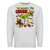 Dove Grey ready to crush pre k Premium Sweatshirt - BundleAndBundleShop