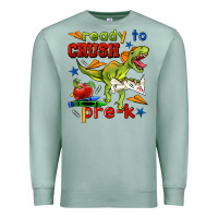 Seafoam ready to crush pre k Premium Sweatshirt - BundleAndBundleShop