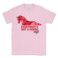 Bubblegum Pink Everybody's Got A Horse Neigh Classic Tee - Bettercallsaul
