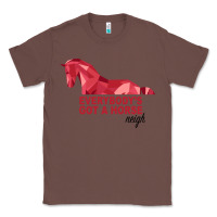 Chestnut Everybody's Got A Horse Neigh Classic Tee - Bettercallsaul