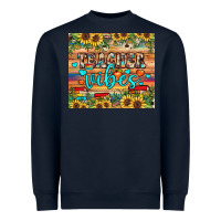 Navy teacher vibes Heavyweight Sweatshirt - JahusDesignShop