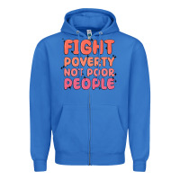 True Royal fight poverty not poor people Zipper Hoodie - MaliasSmallBusiness