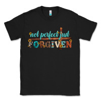 Black not perfect just forgiven Classic Tee - Artiststas