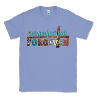 Colony Blue not perfect just forgiven Classic Tee - Artiststas