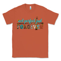 Copper not perfect just forgiven Classic Tee - Artiststas