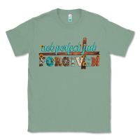 Sage not perfect just forgiven Classic Tee - Artiststas