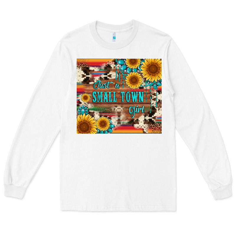 Just A Small Town Girl With Gemstone Sunflower Serape And Cowhide Long Sleeve Tee by Artiststas | Teevron