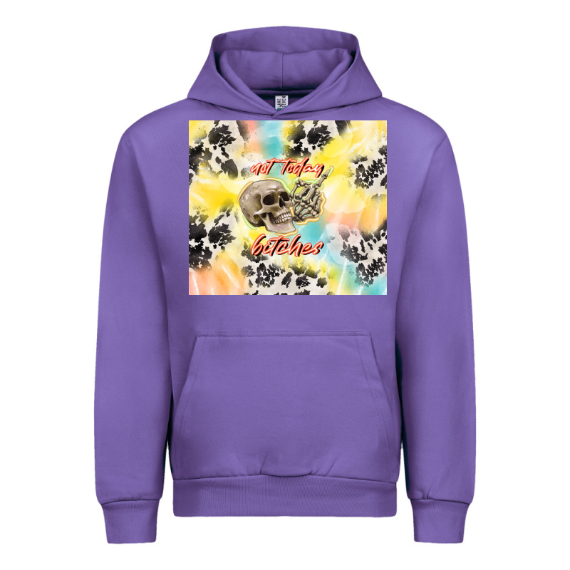 Not Today Bitches Urban Hoodie by TumblerDesignByShophia | Teevron