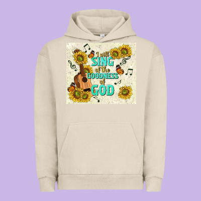 I Will Sing Of The Goodness Of God Urban Hoodie Designed By Tumblerdesignbyshophia