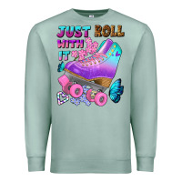 Seafoam just roll with it Premium Sweatshirt - BundleAndBundleShop
