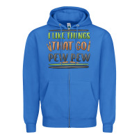 True Royal i like things that go pew pew Zipper Hoodie - MaliasSmallBusiness