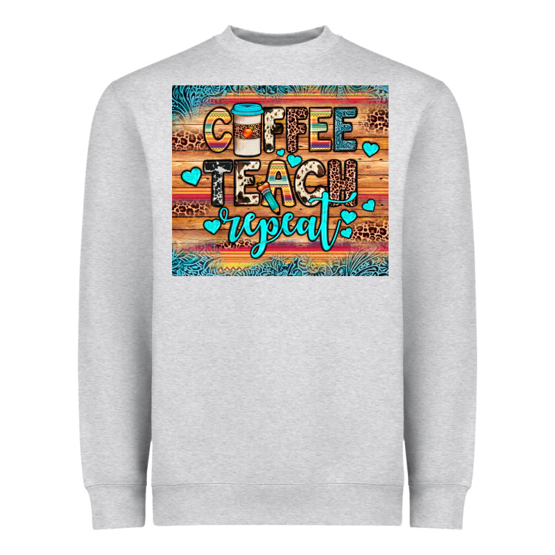 Coffee Teach Repeat Heavyweight Sweatshirt by JahusDesignShop | Teevron