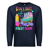 Navy rolling into first grade Premium Sweatshirt - BundleAndBundleShop