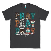 Smoke pray on it pray over it pray through it Classic Tee - Artiststas