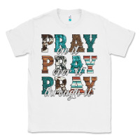 White pray on it pray over it pray through it Classic Tee - Artiststas