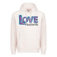 Pale Pink Love Teacher Life Premium Hoodie - Bettercallsaul
