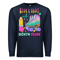 Navy rolling into eighth grade Premium Sweatshirt - BundleAndBundleShop