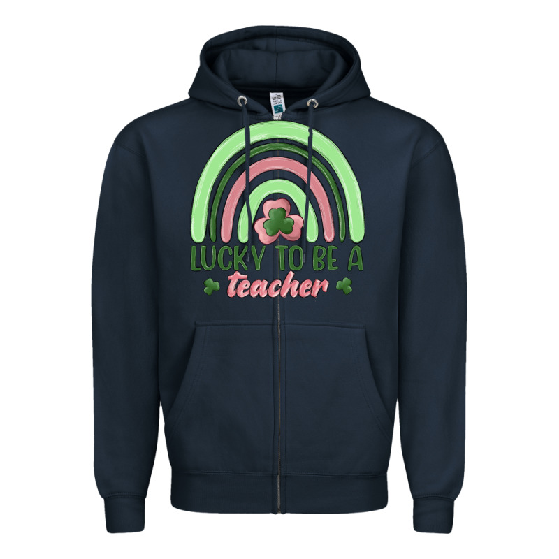Lucky To Be A Teacher Zipper Hoodie by MaliasSmallBusiness | Teevron