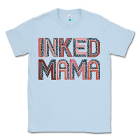 Dusty Blue inked mama Classic Tee - JahusDesignShop