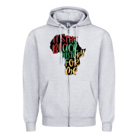 Its The Black History For Me Zipper Hoodie | Teevron