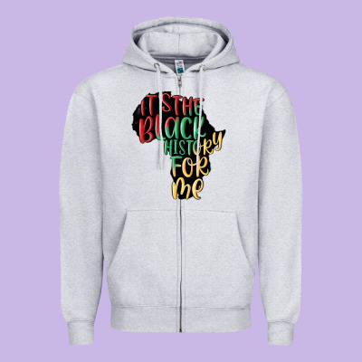Its The Black History For Me Zipper Hoodie Designed By Maliassmallbusiness