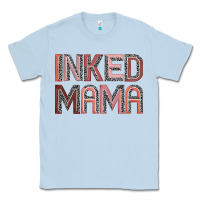 Dusty Blue inked mama Classic Tee - JahusDesignShop