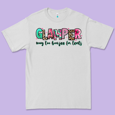 Premium Tee glamper way too boujee for tents