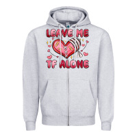 Heather Grey leave me tf alone valentines day Zipper Hoodie - MaliasSmallBusiness