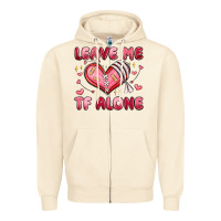 Sandshell leave me tf alone valentines day Zipper Hoodie - MaliasSmallBusiness
